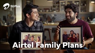 Airtel Family Plans | Perfect for every kind of family