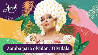 Video thumbnail of "Amal - Zamba para olvidar / Olvídala"