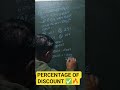 Percentage of Discount ✅🔥👍💯#mathshortcuttricks #percentageofdiscount#viralshorts #viralvideo