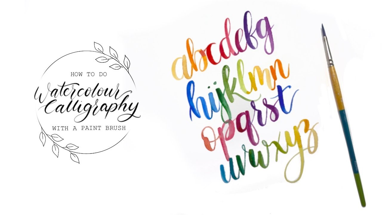 How To Do Calligraphy With Watercolour And A Paint Brush 