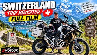 Switzerland Motorcycle Tour 🇨🇭 | Triumph Tiger 1200 Rally Explorer – Full Film