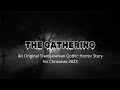 A gothic ghostly horror story for christmas 2023 the gathering