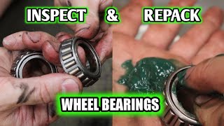 How to inspect and repack wheel bearings