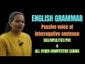 Passive voice of interrogative sentences for all compatative examby mamta mam