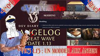 Vic3 1.13 : Du solide. Un modder aux anges!