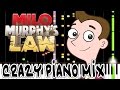 Crazy Piano! MILO MURPHY'S LAW THEME