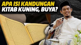 Apa Kandungan Isi Kitab Kuning Buya? - Ini Jawaban Buya Arrazy Hasyim