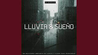 Lluvia & Sueño: Un Relajante Ambiente De Lluvia y Piano Para Descansar - 3 Horas - Musica para Dormir Radio, Música relajante con sonidos de la naturaleza, Paz Interior