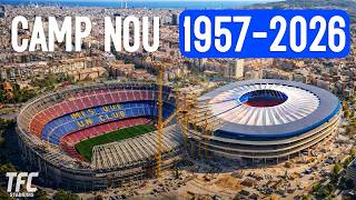 The History of Camp Nou 1957-2026 - FC Barcelona - LaLiga | TFC Stadiums