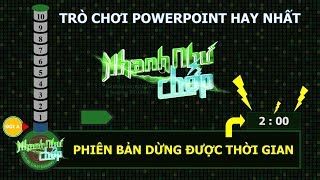 Trò chơi PowerPoint Nhanh như chớp ( dừng được thời gian ) - Tải miễn phí