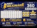 MaisMilionaria - Sorteio 360 03/06/2026