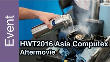 Aftermovie - HWBOT World Tour 2016 Asia Computex