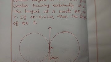 If QR and AP are common tangent to 2 circles and  AP=4.2cm find QR