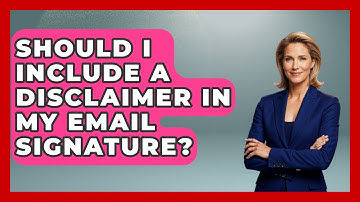 Should I Include A Disclaimer In My Email Signature? - Graphic Design Nerd
