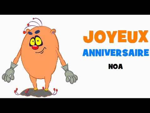 Joyeux Anniversaire Noa Youtube