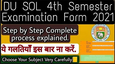 SOL 4th Semester Examination Form 2021 || 4th Sem Exam form Step by Step Complete process explained