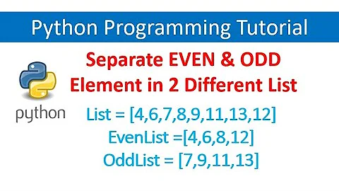 Put Even and Odd Element of List in Two Different List using Python | Python Tutorial for Beginners