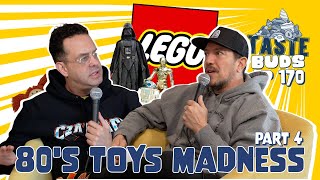 80s Toys Madness Part 4 | Sal Vulcano & Joe Derosa are Taste Buds | EP 170