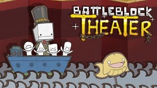 BattleBlock Theater - EP1 : มาเล่นบอลกัน