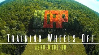 Training Wheels Off... Acro Mode On.. Lets Fly Fpv
