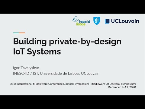 Building private-by-design IoT systems (MIDDLEWARE DW’20)