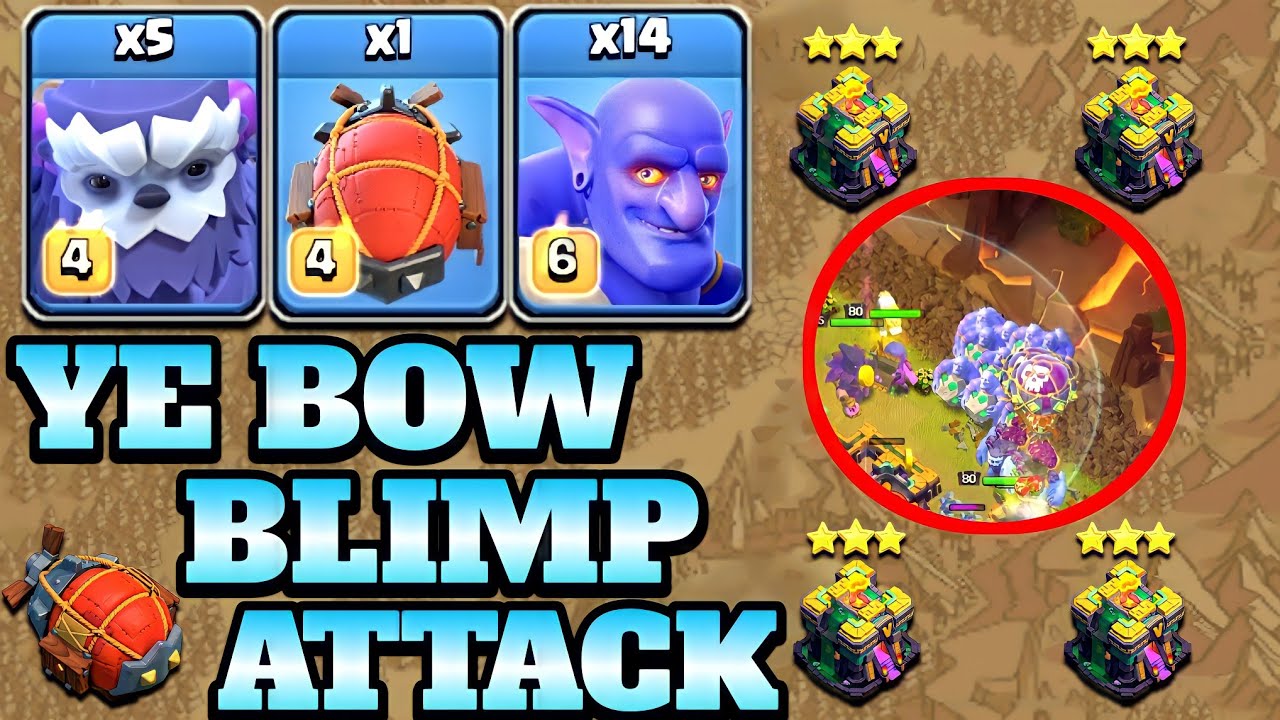Yeti Bowler Blimp Attack!! TH14 Yeti Bowler Attack Strategies - Best Th14 Ground Attack Strategy COC