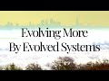 Evolving more by ego humble