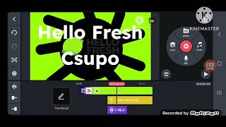 Hello Fresh Csupo Logo Remake Kinemaster Speedrun Be Like 👍 Speed 16X