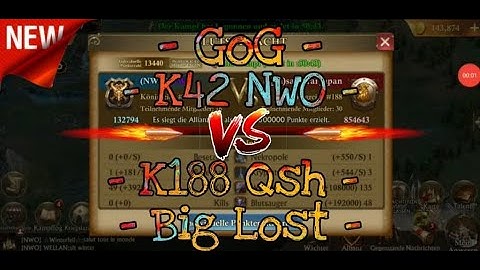 - GoG -Blood War - K42 NWO vs K188 Qsh - Big Lost -