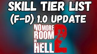 No More Room in Hell 2 â Worst Skills Ranked (F & D Tier) Part 1