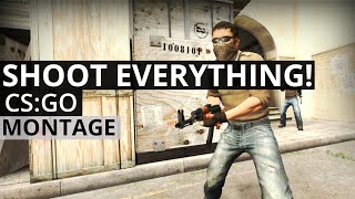 "Shoot Everything That Moves" | CS:GO