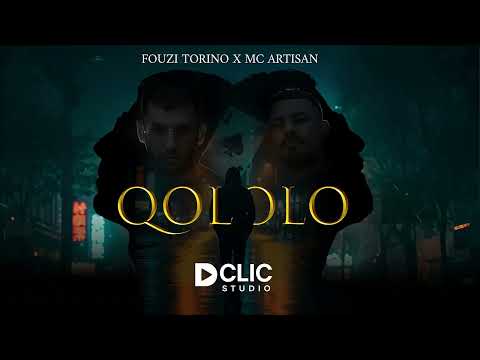 Fouzi Torino Feat ArtisanMc QOLOLO REMIX