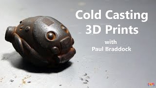 Cold Casting your 3D Prints