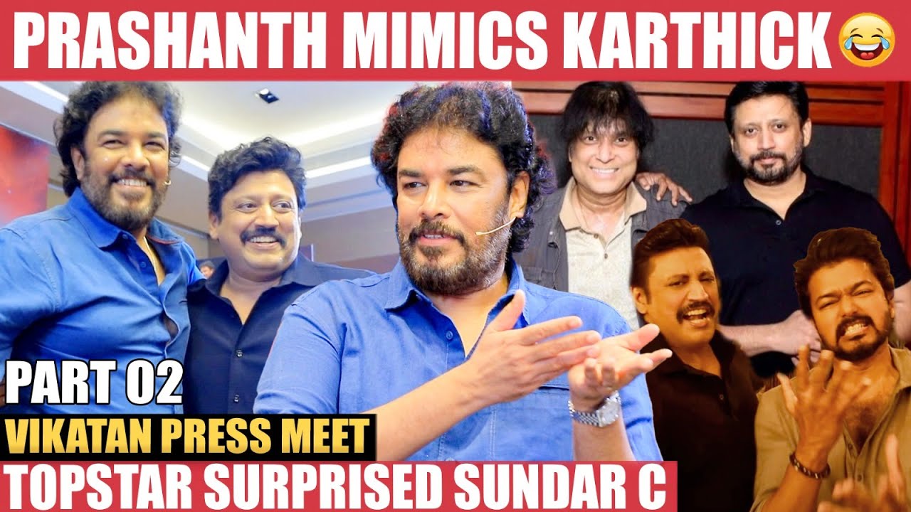 GOAT பாட்டு ஹிட்டானதுக்கான காரணம் இது தான்! | Prashanth | Sundar C | Winner Secrets😂🤣 | Part 02