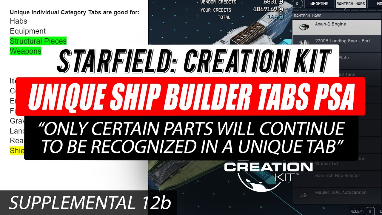 #Starfield Creation Kit Supplemental 12b - Unique Ship Builder Tabs PSA - Some Pieces Will Not Work