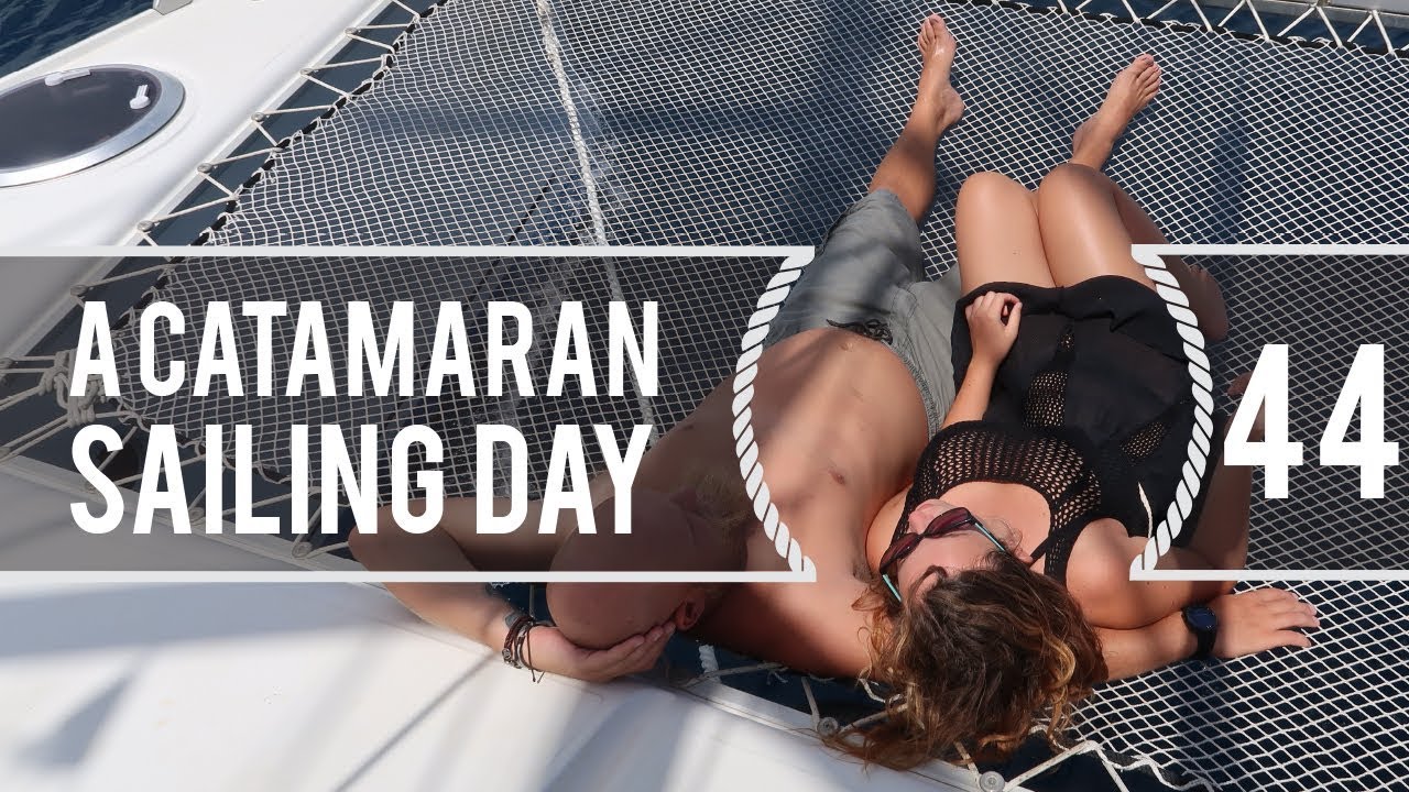 Sailing Around The World – A Catamaran Sailing Day – Living With The Tide – Ep 44