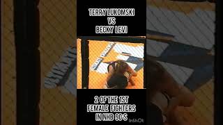 Terry Lukomski vs Becky Levi 90’s MMA No Holds Barred #womensmma #mma #cagefighting