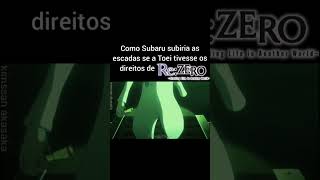 Se a TOEI tivesse os direitos sobre Re: Zero | Inscreva-se para mais #anime #memes #shortmemes