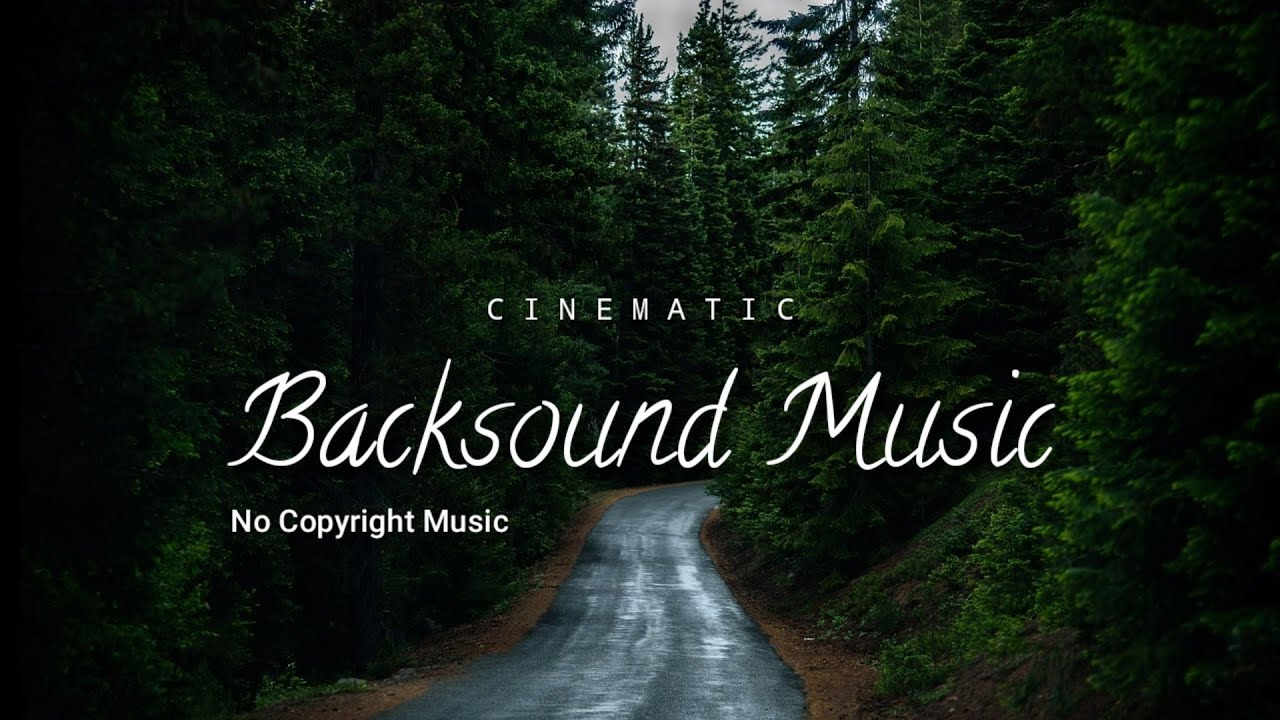 Backsound cinematic alam, No Copyright, Bebas hak cipta