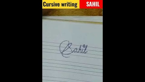 cursive writing sahil नाम साहिल का #short #viral #viralshort #cursive #ytshort