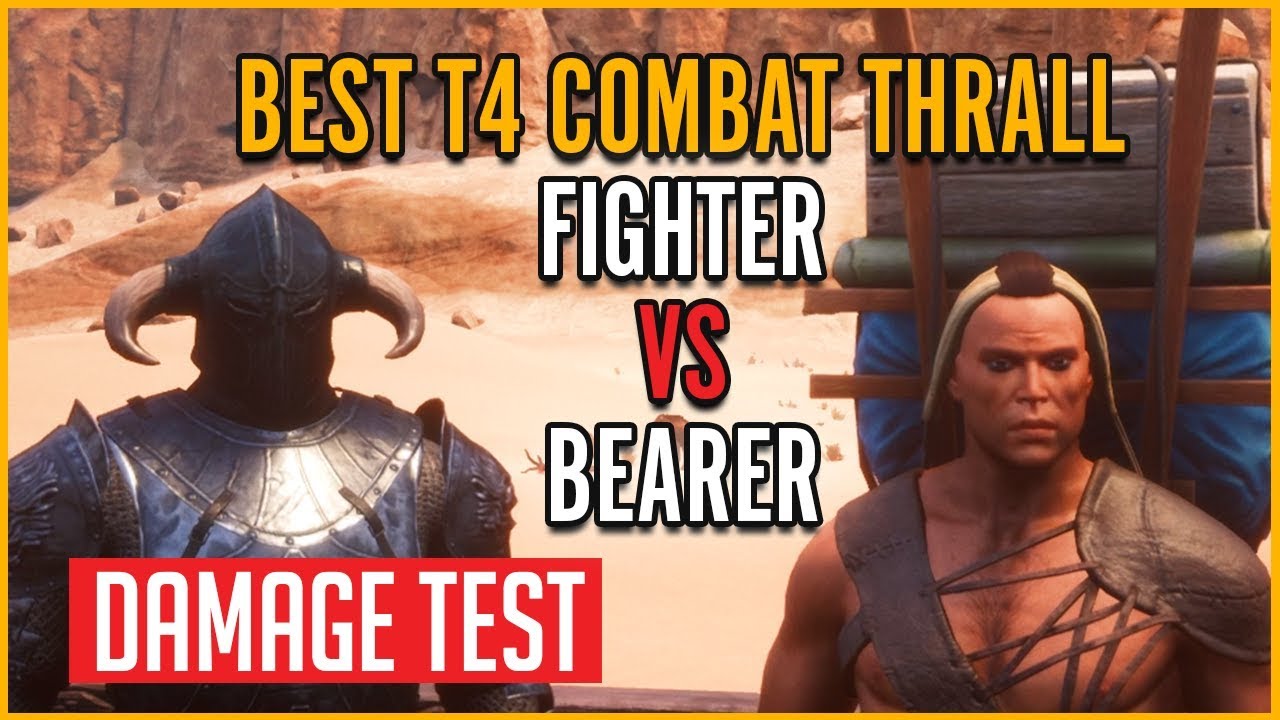 Best fighter thralls conan exiles