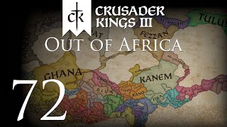 Crusader Kings III | Out of Africa | Episode 72
