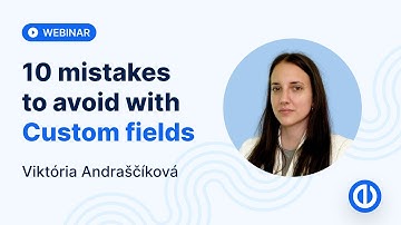 10 mistakes to avoid with Custom fields in Easy Redmine