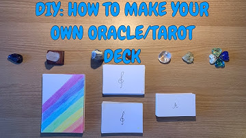 DIY: How to make your own Oracle/Tarot decks