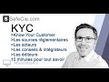 La kyc know your customer  10 minutes pour tout savoir