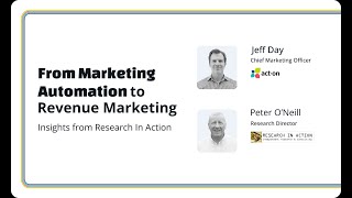 From Marketing Automation to Revenue Marketing: Insights from Research In Action