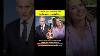 Norway PM Defends PM Modi & Indian Democracy 🇮🇳🔥 | Viral Global Moment #PMModi #Norway #shorts