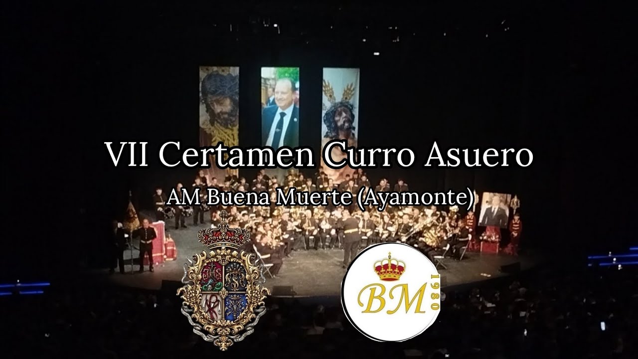 AM Buena Muerte (Ayamonte) | VII Certamen Curro Asuero | Huelva 2026