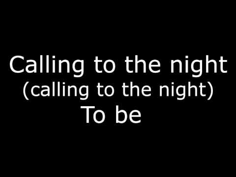 Natasha Farrow - Calling To The Night (correct lyrics) 