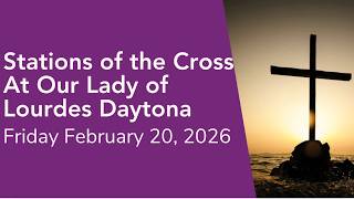 Stations of the Cross | February 20, 2026 | 6:00pm